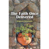 The Faith Once Delivered 9781973660965