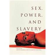 Sex, Power, and Slavery 9780821420966