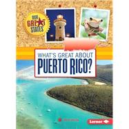 What's Great About Puerto Rico? 9781467760966