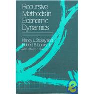 Recursive Methods in Economic Dynamics 9780674750968