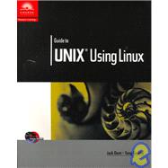 Guide to Unix Using Linux 9780760010969