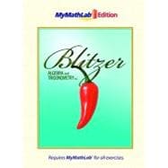 Algebra and Trigonometry, the MyMathLab Edition 9780321640970