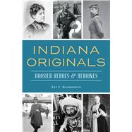 Indiana Originals 9781467140973