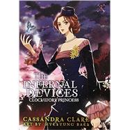 The Infernal Devices: Clockwork Princess 9780316200974