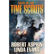 Tales of the Time Scouts 9781476780979
