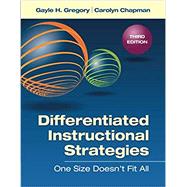 Differentiated Instructional Strategies: One Size Doesn't Fit All 9781452260983