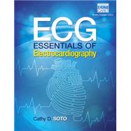 ECG Essentials of Electrocardiography 9781285180984
