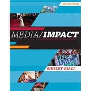 Media/Impact: An Introduction to Mass Media 9781305580985