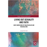 Living Out Sexuality and Faith 9780367890988