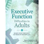 Executive Function Difficulties in Adults