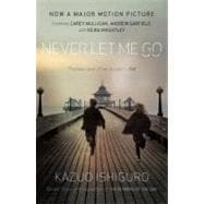 Never Let Me Go (Movie Tie-In Edition) 9780307740991