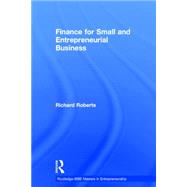 Finance for Small and Entrepreneurial Business 9780415720991