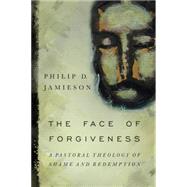 The Face of Forgiveness 9780830840991