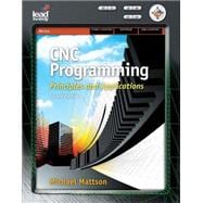 CNC Programming Principles and Applications 9781418060992