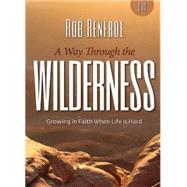 A Way Through the Wilderness 9781501800993