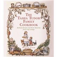 The Tasha Tudor Family Cookbook 9781510710993