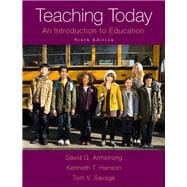 Teaching Today An Introduction to Education, Enhanced Pearson eText with Loose-Leaf Version -- Access Card Package 9780133830996