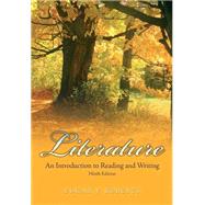 Literature: An Introduction to Reading and Writing 9780136040996
