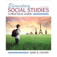 Elementary Social Studies A Practical Guide Plus MyEducationLab with Pearson eText -- Access Card Package 9780132901000