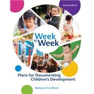Week by Week Plans for Documenting Children’s Development 9781305501003