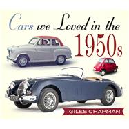 Cars We Loved in the 1950s 9780750961004