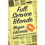 Full Service Blonde 9781945501005