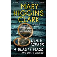 Death Wears a Beauty Mask and Other Stories 9781501111006
