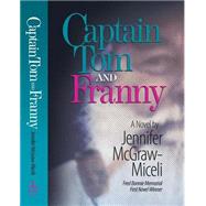 Captain Tom and Franny 9781579661007