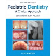 Pediatric Dentistry : A Clinical Approach 9781405161008