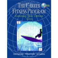 The Career Fitness Program: Exercising Your Options 9780130861009