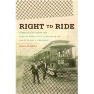 Right to Ride 9780807871010