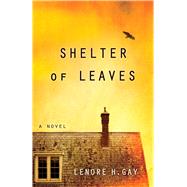 Shelter of Leaves 9781631521010