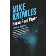 Rocks Beat Paper A Wilson Mystery 9781770411012