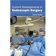 Current Developments in Endoscopic Surgery