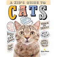 A Kid's Guide to Cats 9781635861013
