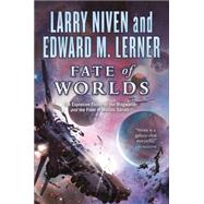 Fate of Worlds Return from the Ringworld 9780765331014