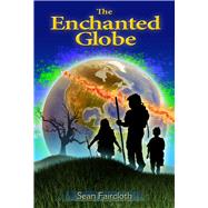 The Enchanted Globe 9781634311014
