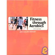 Fitness Through Aerobics