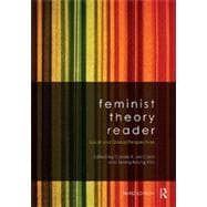 Feminist Theory Reader: Local and Global Perspectives 9780415521017