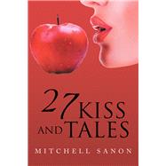 27 Kiss and Tales 9781796061017