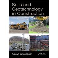 Soils and Geotechnology in Construction 9781498741019