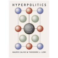 Hyperpolitics