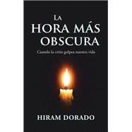 La Hora Más Obscura 9781506531021