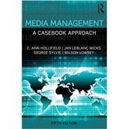 Media Management: A Casebook Approach 9781138901025