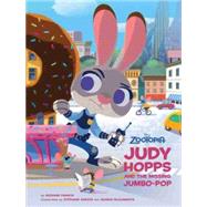 Zootopia: Judy Hopps and the Missing Jumbo-Pop 9781484721025
