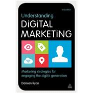 Understanding Digital Marketing 9780749471026