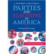 Parties and Elections in America : The Electoral Process