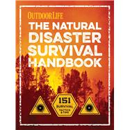 The Natural Disaster Survival Handbook 9781681881027