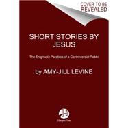 Short Stories by Jesus 9780061561030