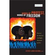 Words of Protest, Words of Freedom: Poetry of the American Civil Rights Movement and Era 9780822351030